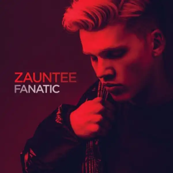 Zauntee - Fanatic